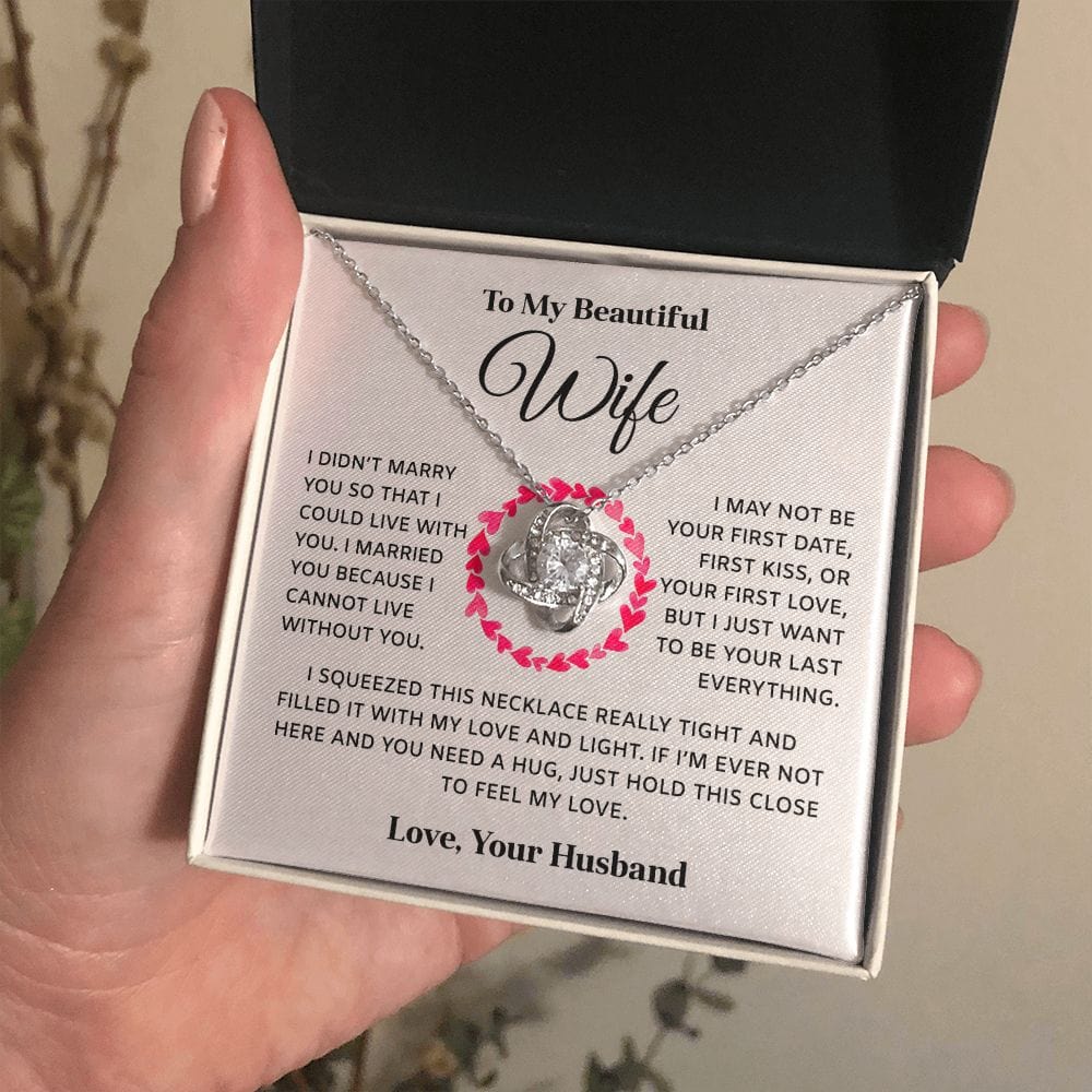 I Cannot Live Without You | To My Wife Necklace