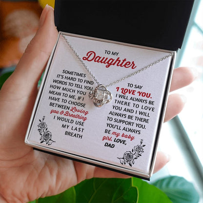 I Would Use My Last Breath To Say I Love You | To My Daughter Necklace