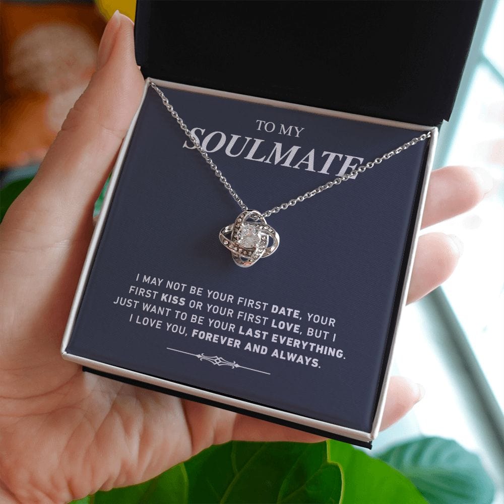 Be Your Last Everything | To My Soulmate Necklace