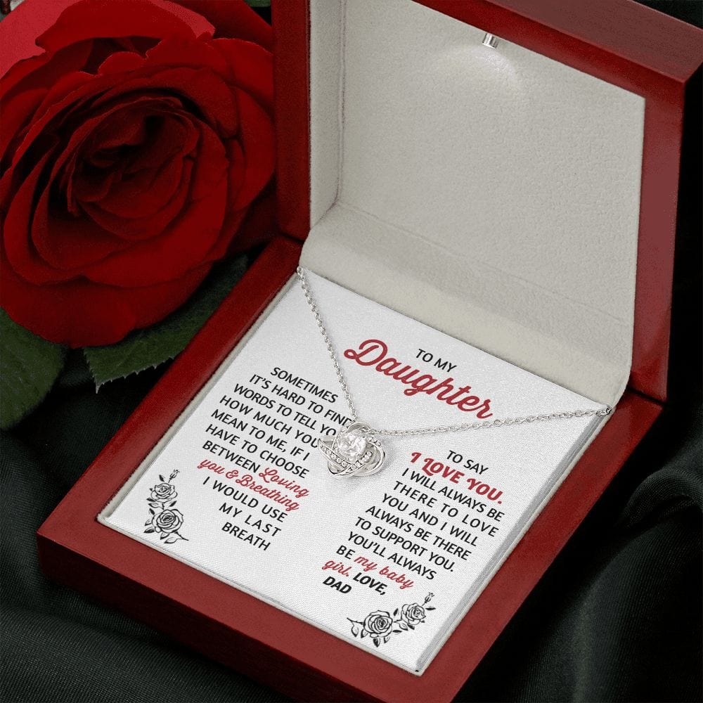 I Would Use My Last Breath To Say I Love You | To My Daughter Necklace