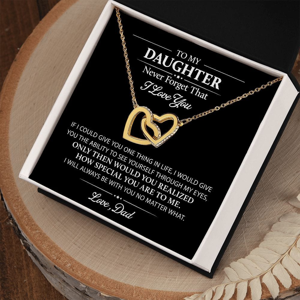 Never Forget I Love You | To My Daughter Necklace From Dad