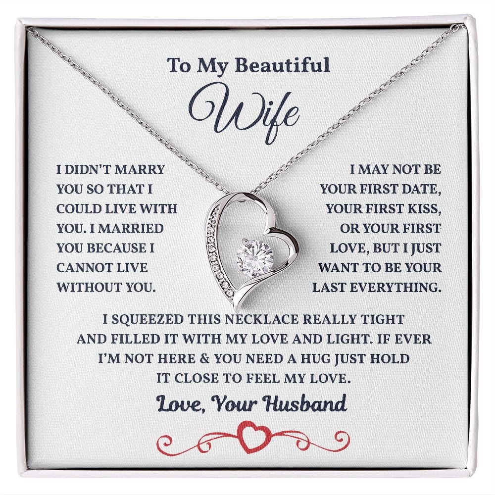I Can't Live Without You | To My Wife Necklace