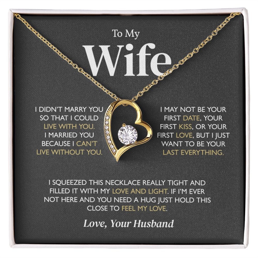 Cant Live Without You | To My Wife Forever Love Necklace
