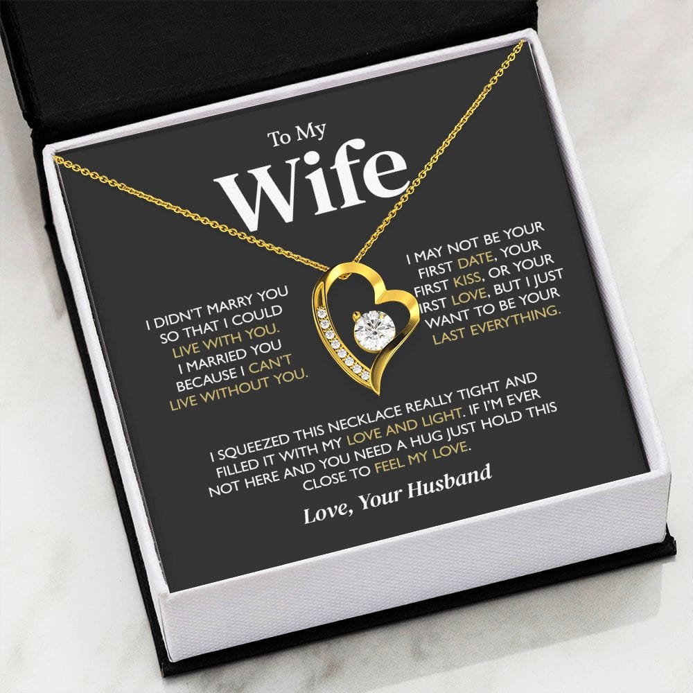 Cant Live Without You | To My Wife Forever Love Necklace