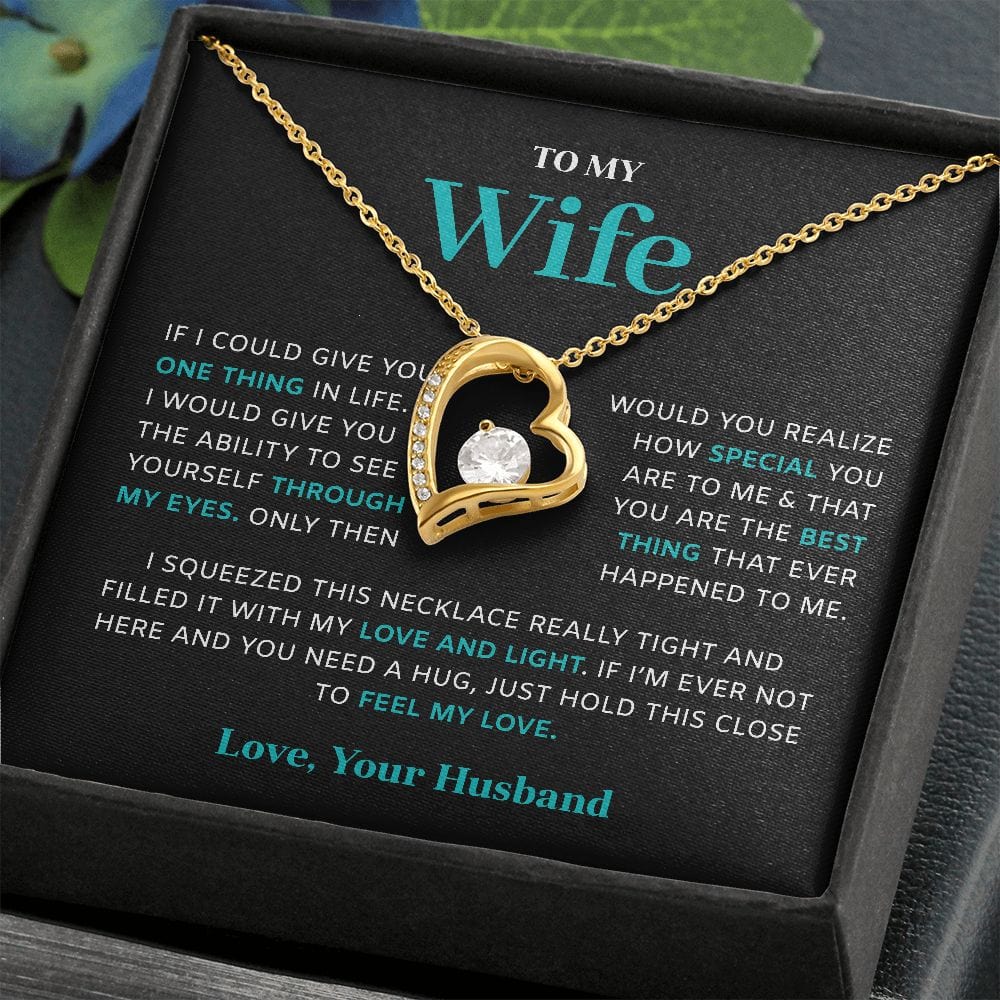 If I Could Give You One Thing | To My Wife Necklace