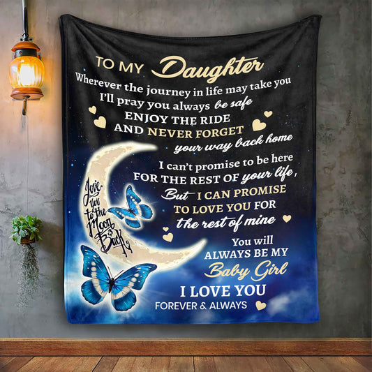 I Promise To Love You For The Rest Of My Life | To My Daughter Cozy Blanket