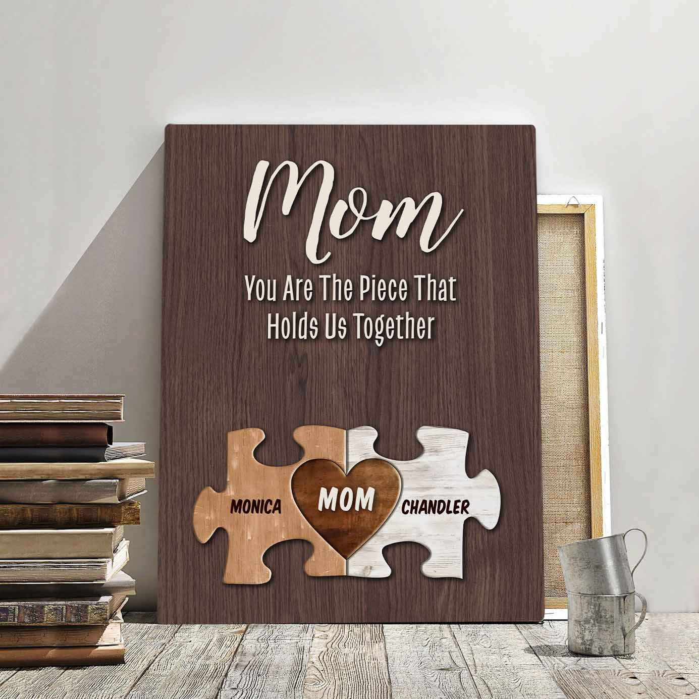The Piece that Holds Us Together Puzzle Customizable Canvas